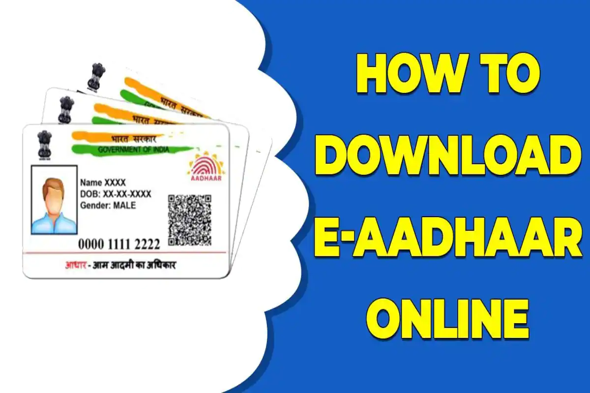 Download E-Aadhar Card pdf, My Aadhaar, Aadhar Card Download by Name and Date of Birth, Aadhar Card status check online, UIDAI Aadhar Update, ask.uidai.gov in, www.eaadhaar.uidai.gov.in 2022 Download,