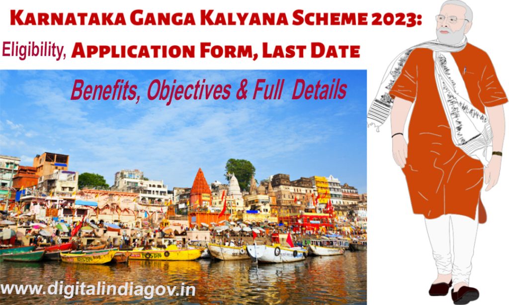 Karnataka Ganga Kalyana Scheme, Eligibility, Benefits, Application Procedure