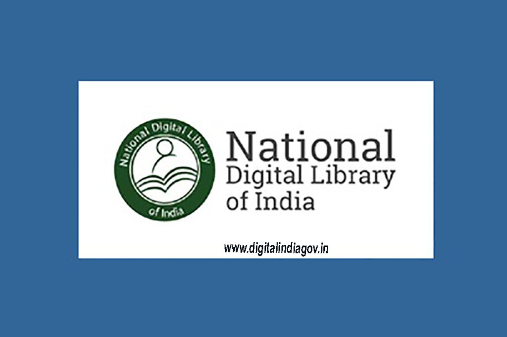 National Digital Library, How do They start? Main Digital Library In India, & Main Features