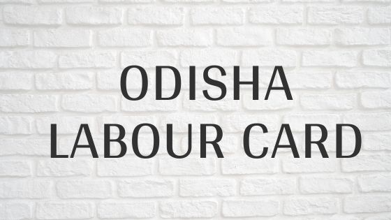 Odisha Labour Card