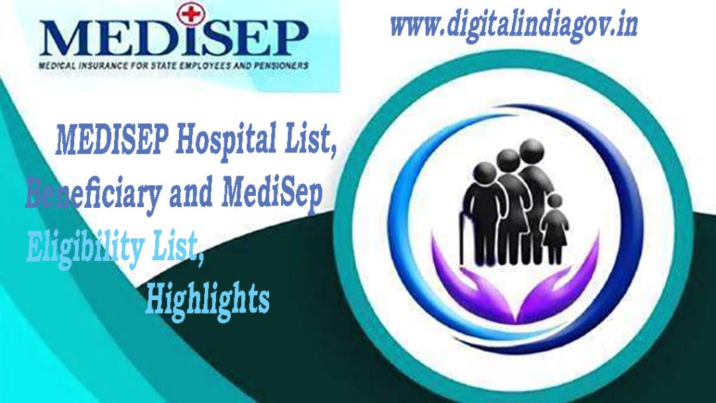 MEDISEP Hospital List, Beneficiary List and MediSep Eligibility List, Objectives & Highlights