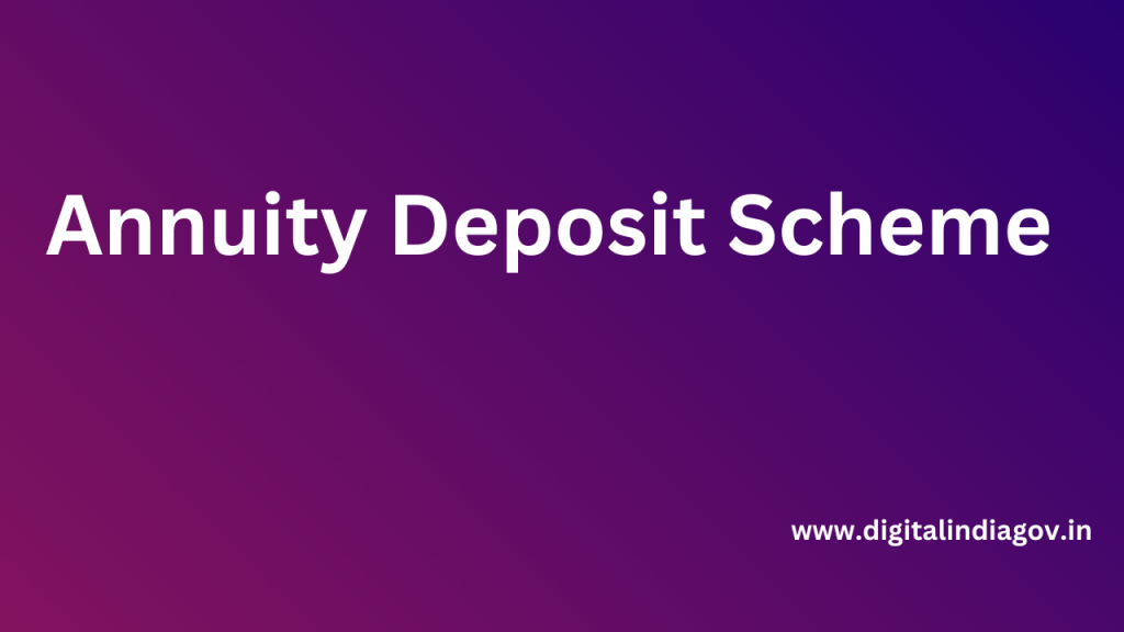 Annuity Deposit Scheme