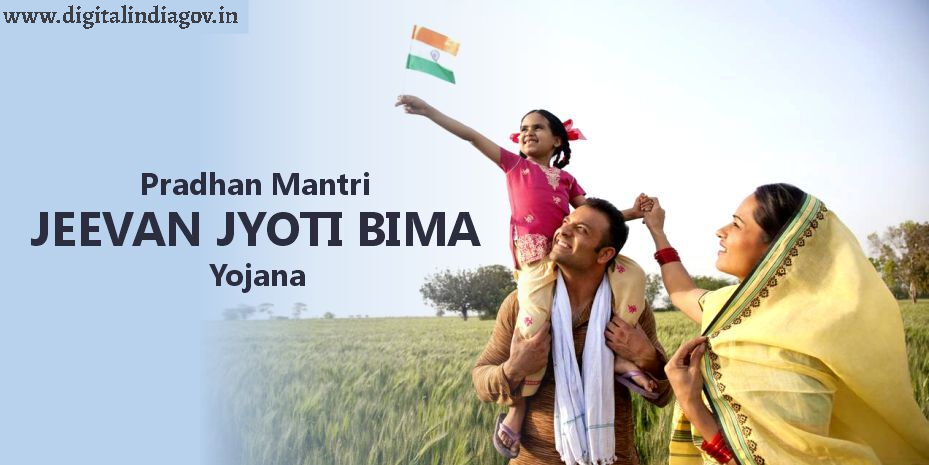 Pradhan Mantri Jeevan Jyoti Bima Yojana