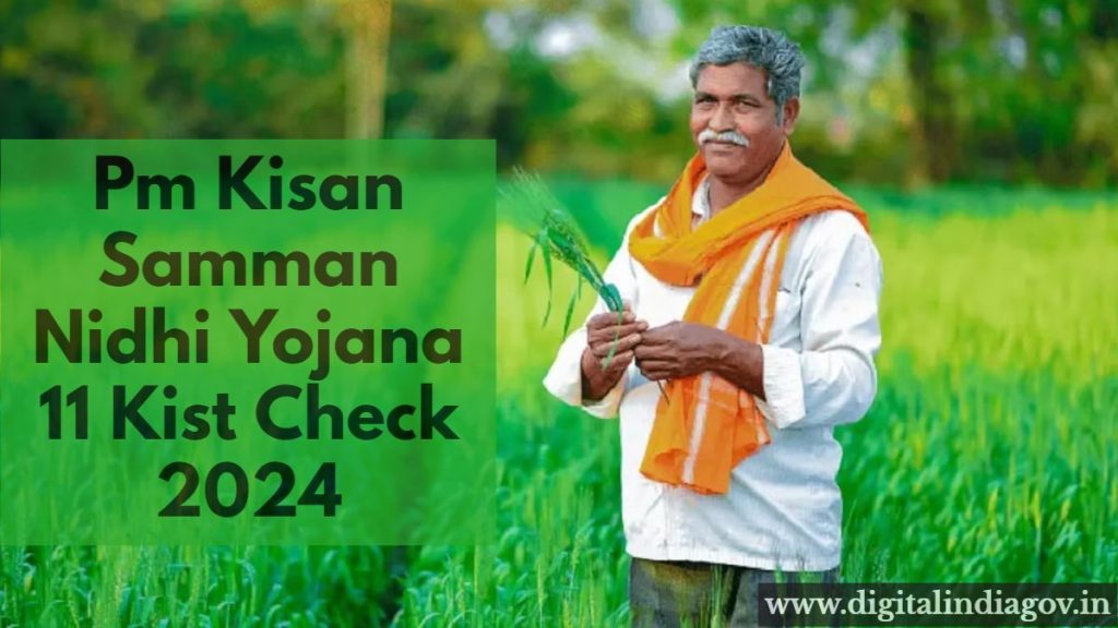 Pm Kisan Samman Nidhi Yojana 11 Kist Check 2024