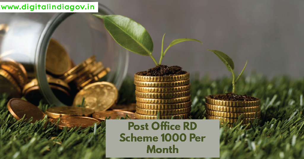 Post Office RD Scheme 1000 Per Month