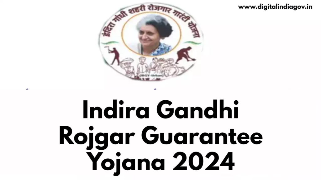 Indira Gandhi Rojgar Guarantee Yojana