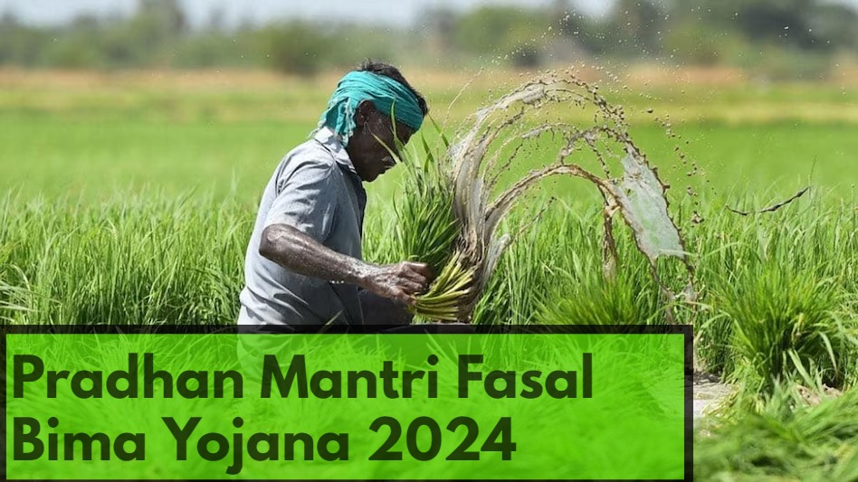 Pradhanmantri Fasal Bima Yojana