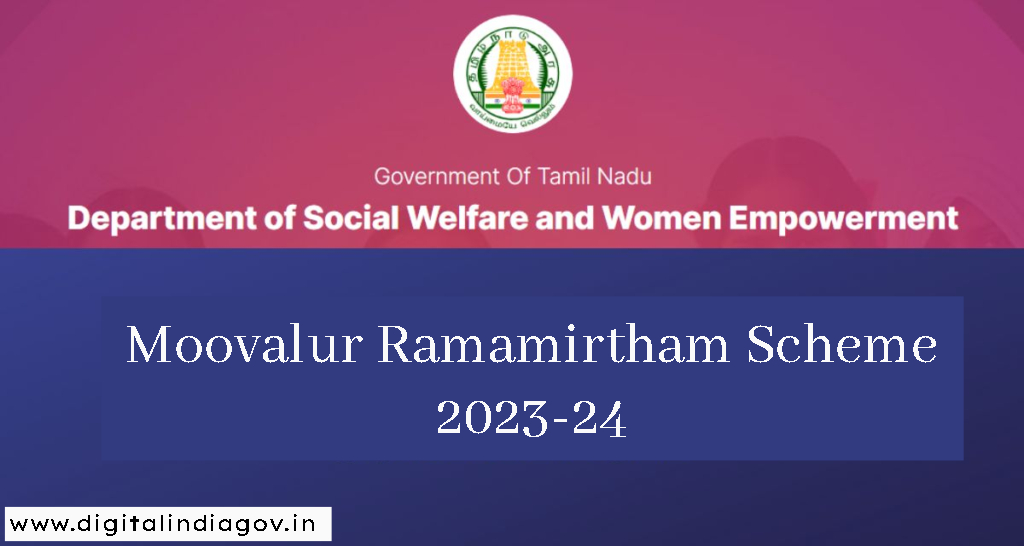 Moovalur Ramamirtham Scheme 2023-24