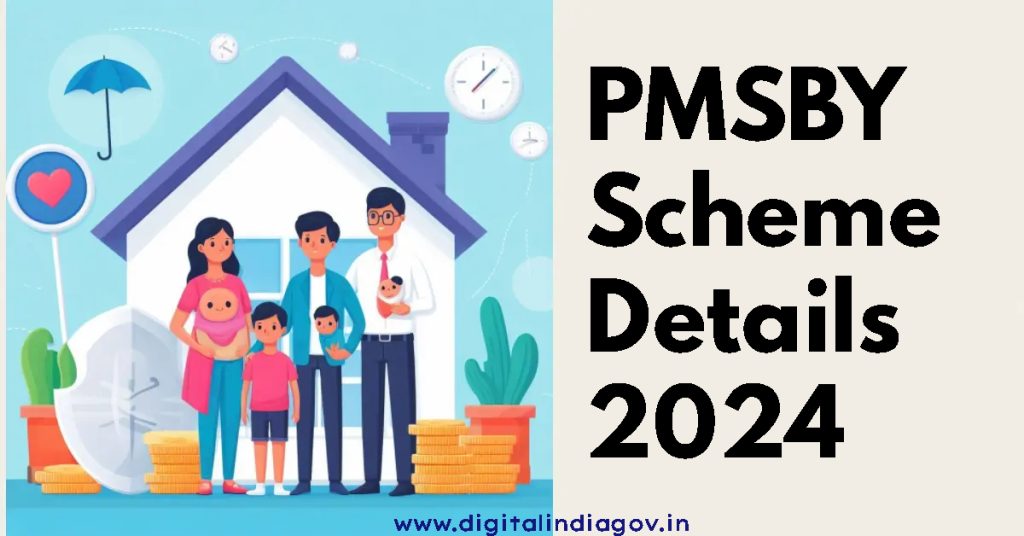 PMSBY Scheme Details 2024