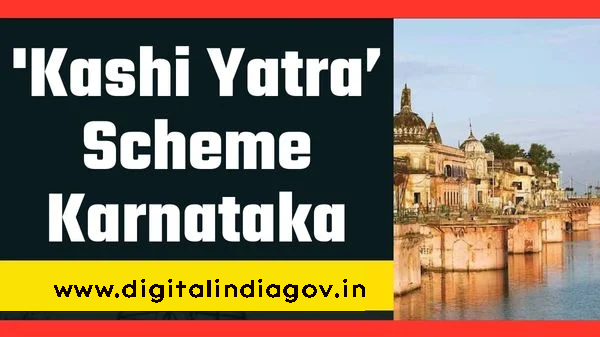 Kashi Yatra Scheme