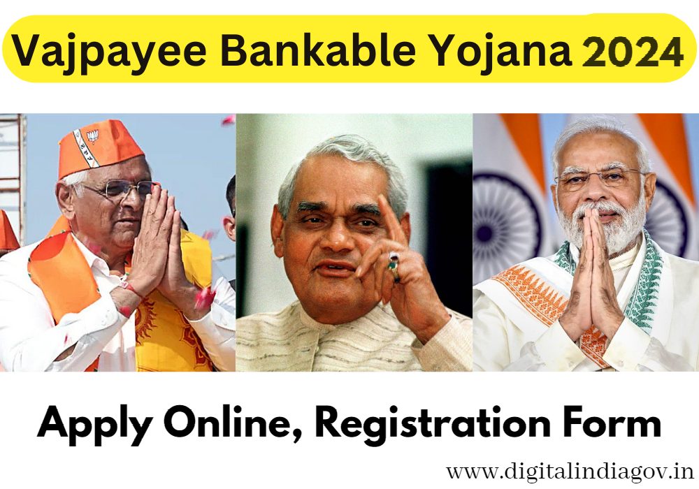 Vajpayee Bankable Yojana