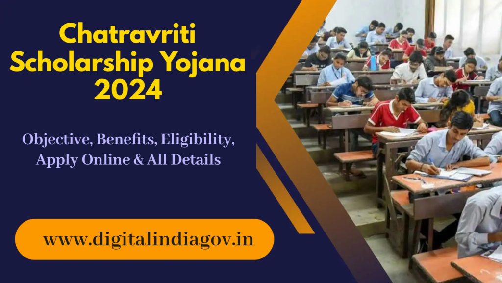 Chatravriti Scholarship Yojana