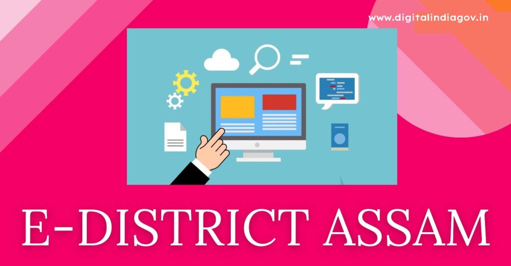 e District Assam