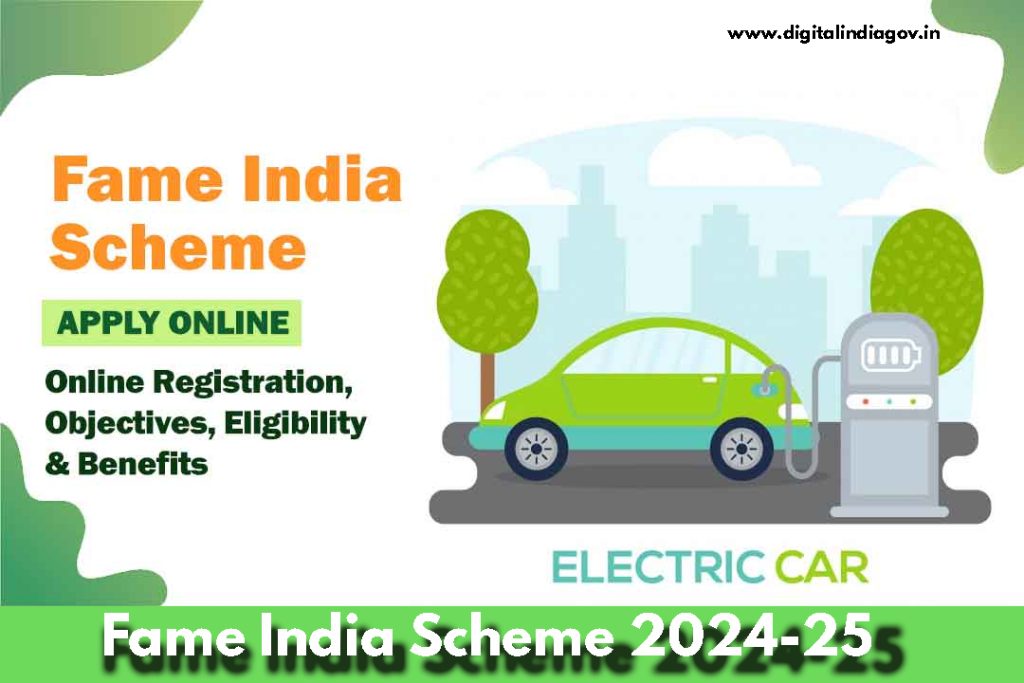 Fame India Scheme 2024-25