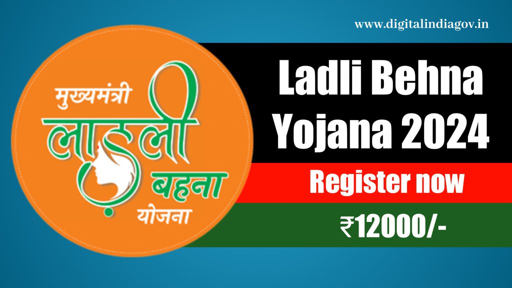 Ladli Behna Yojana