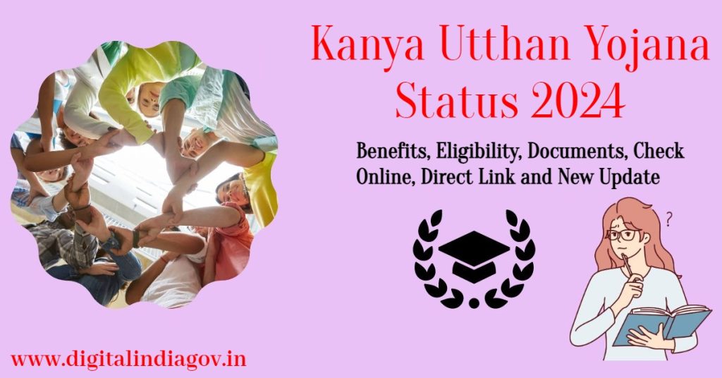 Kanya Utthan Yojana Status