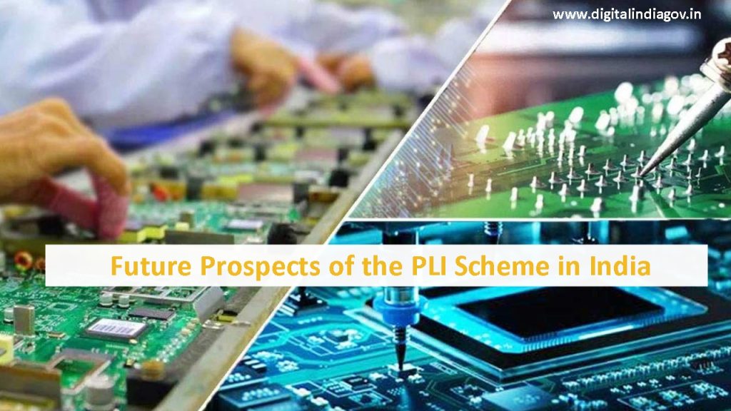 Future Prospects of the PLI Scheme in India